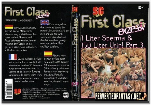 First Class No.27 - 1 Liter Sperma & 150 Liter Urin! Part 3