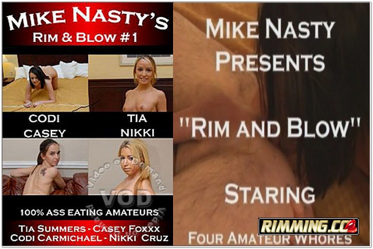 Studio: Mike Nasty Category: Amateur, Young girls, Blowjob, Rimming Starrin...