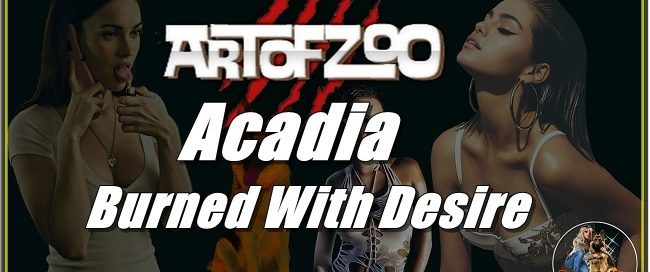 ArtOfZoo.Com - Acadia - Burned With Desire