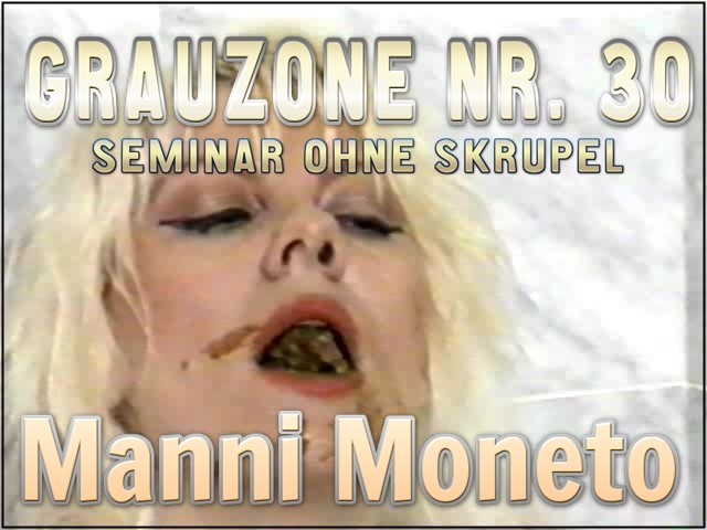 Grauzone Nr. 30 - Seminar Ohne Skrupel - Manni Moneto