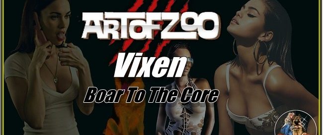 ArtOfZoo.Com - Vixen - Boar To The Core