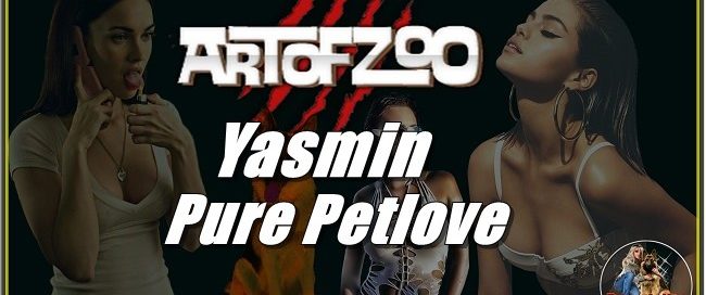 ArtOfZoo.Com - Yasmin - Pure Petlove