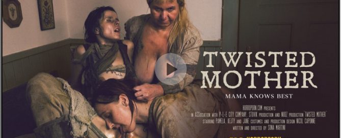 HorrorPorn.com - Twisted Mother